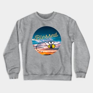 Blessed Bee with an Amazing Sunset Crewneck Sweatshirt